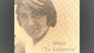 Wildo  Tu Ausencia  Nueva Ola Chilena Años 60 [upl. by Bail]