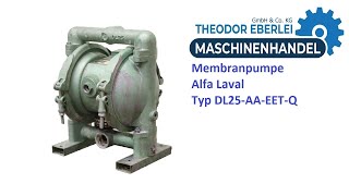 ID 34403 Membranpumpe Alfa Laval Typ DL25AAEETQ [upl. by Heda]