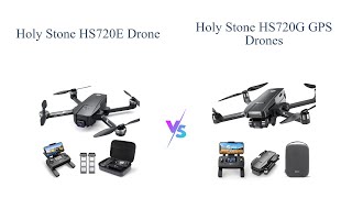 Holy Stone HS720E vs HS720G Drones Comparison 🚁📷 Which One to Buy [upl. by Winfield]