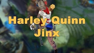 Harley Quinn Jinx  Jinx Custom Skin Spotlight [upl. by Saidnac308]