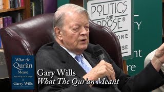 Gary Wills quotWhat the Quran Meant And Why It Mattersquot [upl. by Whang]