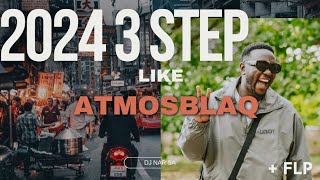 How To Make 3 Step Afrohouse Like Atmos Blaq In FL Studio  Flp 2024 [upl. by Brace]