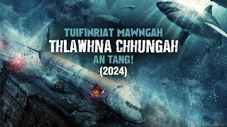 TUIFINRIAT MAWNGAH THLAWHNA CHHUNGAH AN TANG MOVIE RECAP MIZO [upl. by Atla868]