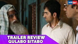 Gulabo Sitabo Trailer Review  Amitabh Bachchan  Ayushmann Khurrana [upl. by Sennahoj]