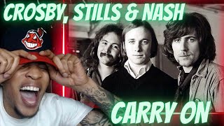 FIRST TIME HEARING  CROSBY STILLS AND NASH  CARRY ON  REACTION [upl. by Amhser282]