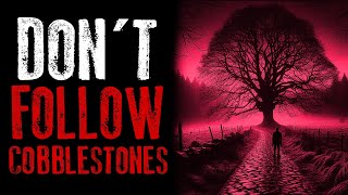 quotDont Follow Cobblestonesquot Creepypasta  Human Voice [upl. by Ayimat]