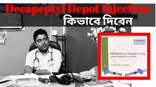 How to give Decapeptyl Depot injection [upl. by Yejus]