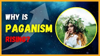 Why Is Paganism Rising A Reaction to the 21st Century  Short Documentary [upl. by Aissatan]