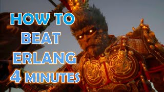 Beat ERLANG in 4 MINUTES  How to Easily Beat Erlang in Black Myth Wukong  Erlang Shen Easy Boss [upl. by Francie]