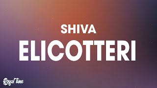 Shiva  Elicotteri feat Geolier TestoLyrics [upl. by Stockmon]