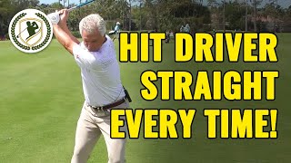 HOW TO HIT A DRIVER STRAIGHT EVERY TIME [upl. by Nakre]