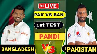 LIVE  Pakistan vs Bangladesh 1st test match 2024Pak vs Ban Today Score Playing 11 PAK vs BNG [upl. by Barbaraanne650]