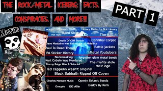 The RockMetal Iceberg Explained Facts Theories And More PART 1 [upl. by Hannavas]