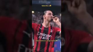 Zlatan Ibrahimovic savage moments🔥😳 shorts [upl. by Attecnoc]