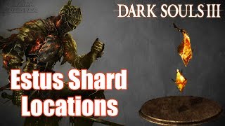 Dark Souls 3  All 11 Estus Shard Locations Ultimate Estus Trophy  Achievement [upl. by Finley]