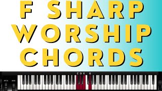 F Sharp Worship Chords  Instructor Emmanuel [upl. by Zorana]