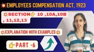 SECTION 10 13 Employees compensation act 1923 labour law [upl. by Port151]