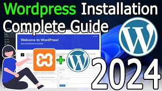 How to Install WordPress in Xampp Localhost on Windows 1011  2024 Update  Complete Guide [upl. by Lefton]