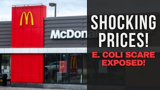 McDonalds in Crisis Skyrocketing Prices amp E Coli Scare Shake America [upl. by Sorel]