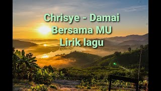 Chrisye  Damai Bersama MU  Lirik Lagi [upl. by Karla]