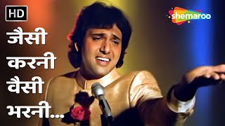 Jaisi Karni Waisi Bharni  Govinda Gulshan Grover  Nitin Mukesh  Bollywood Philosophical Songs [upl. by Aniakudo]