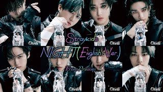 Straykids NIGHTEnglish Ver 1HOUR Lyrics [upl. by Patrica]