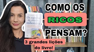 Como pensar como os ricos l Livro Os Segredos da Mente Milionária [upl. by Sholley]