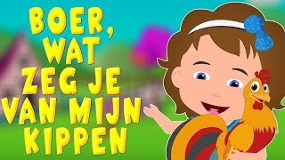 Boer wat zeg je van mijn kippen  Kinderliedjes van vroeger [upl. by Lada405]