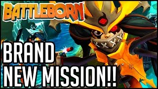 BATTLEBORN BRAND NEW MISSION  Battleborn Gameplay  Campaign PC 1080p 60fps HD [upl. by Aztinaj862]