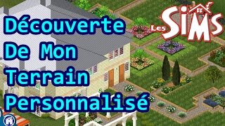 FR Les Sims 1  Découverte De Mon Terrain Personnalisé Maison  Jardin [upl. by Marco]