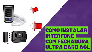 como instalar interfone com fechadura ultra card AGL [upl. by Ardnassela]