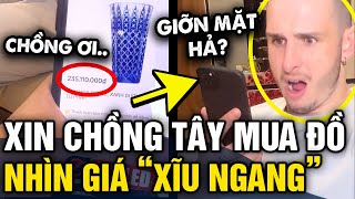 Thử XIN CHỒNG TÂY tiền mua lọ hoa Thái Công nhìn giá tiền khiến anh chồng XĨU NGANG  Tin 3 Phút [upl. by Sarina]