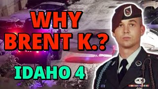 IDAHO 4 How Did Brent K Become Involved in these Crimes  Unfiltered Lucky [upl. by Fugate349]