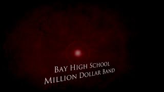 Bay High School Band [upl. by Sharyl]