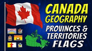 Canada Geography Learn Provinces Territories Areas Flags amp Coat of Arms [upl. by Modie621]