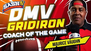 DMV Gridiron Interviews Head Coach Maurice Vaughn [upl. by Blumenfeld]