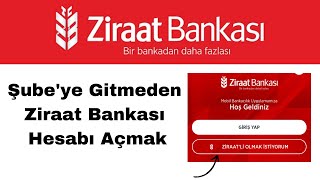 Ziraat Bankası Hesap Açma  Bankaya Gitmeden Ziraat Hesabı Açma [upl. by Aleras105]