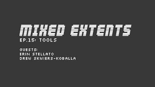 Mixed Extents 15 Tools [upl. by Wolram]