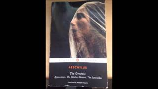 Aeschylus  Oresteia Agamemnon Part 3 [upl. by Yornek]