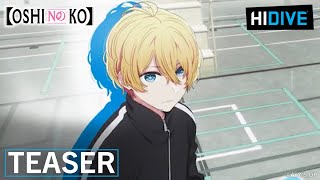 Oshi no Ko Season 2  Teaser  HIDIVE [upl. by Marve]