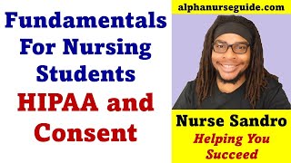 Fundamentals of Nursing  HIPAA Consent and Informed Consent  Legal and Ethical Issues in Nursing [upl. by Erehs595]