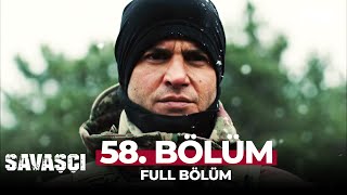 Savaşçı 58 Bölüm [upl. by Nya]