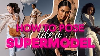 How to POSE like a SUPERMODEL POSING TUTORIAL from a MODEL [upl. by Willdon]