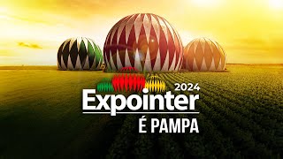 EXPOINTER É PAMPA  01092024 [upl. by Tildie604]