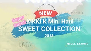 Introducing KIKKIK NEW SWEET COLLECTION 2018  Shop with me [upl. by Mrots]