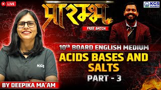 Acids Bases and Salts Part 3  Chemistry  Class 10th Board English Medium  KGS BOARDS [upl. by Robaina]