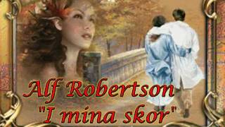 Alf Robertson quotI mina skorquot [upl. by Namara]