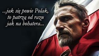 Cytaty o Polsce i Polakach które warto znać cytaty polska [upl. by O'Carroll162]