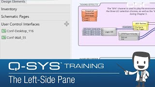 QSYS Software Overview Part 8 Left Side Pane [upl. by Aseek339]