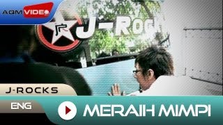 JRocks  Meraih Mimpi  Official Music Video [upl. by Peatroy]